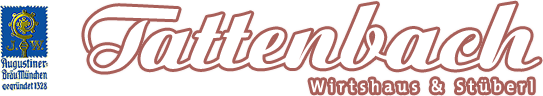 Tattenbach Wirtshaus & St&uuml;berl